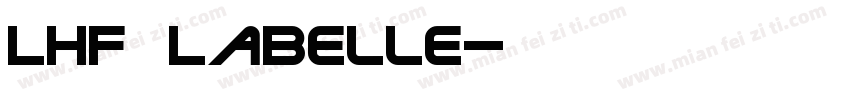 LHF Labelle字体转换